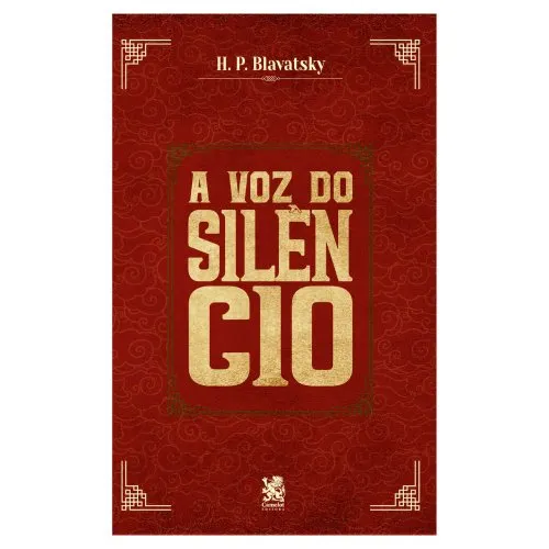 A Voz do Silêncio - Edição Bilíngue - H.P Blavatsky