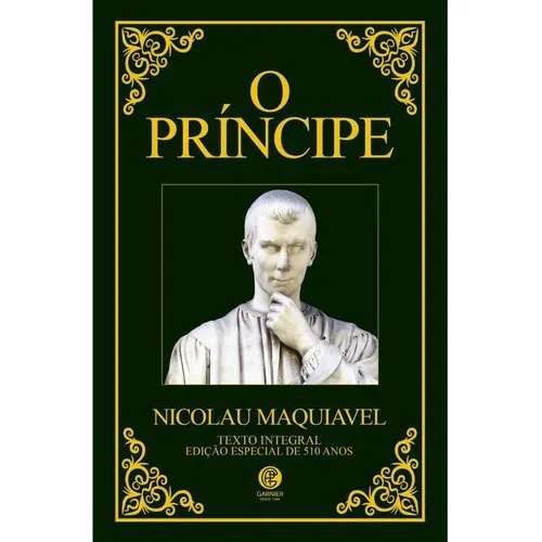 O Príncipe Maquiavel - Edição de Luxo