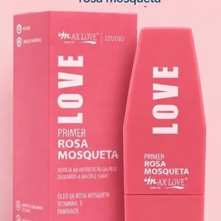 Primer Facial Rosa Mosqueta Max Love 30ml