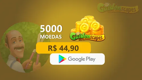 Gardenscapes - 5.000 Moedas com Google Play
