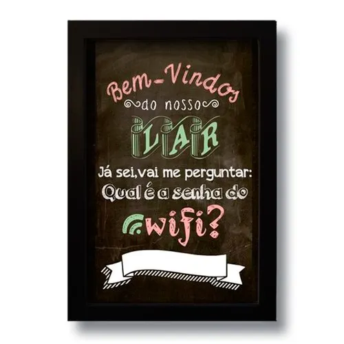 Quadro Decorativo Frase Qual é a Senha do WIFI 33x43 cm