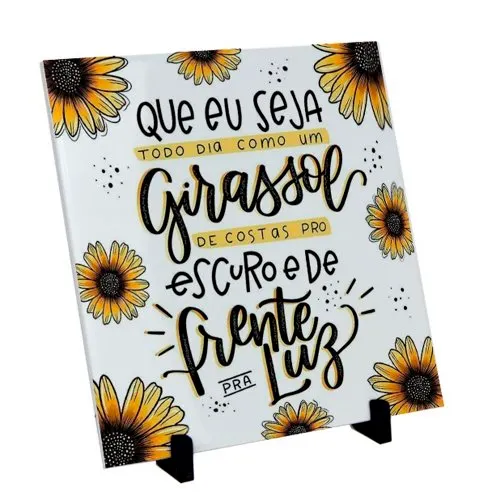 Azulejo "Seja como Girassol"
