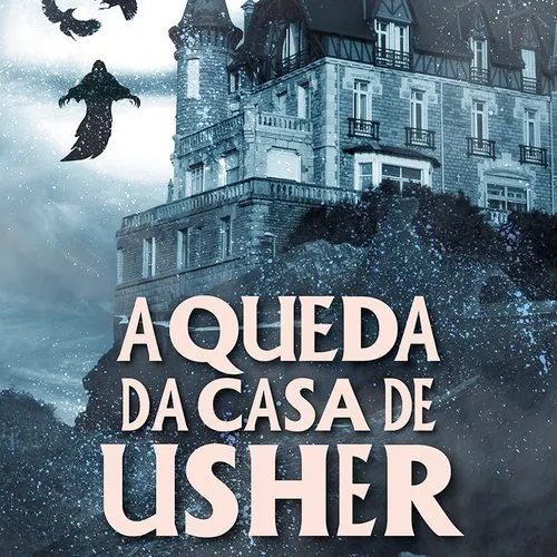 A Queda da Casa Usher e Outros Contos