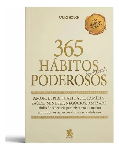 365 hábitos simples e poderosos - Houch, Paulo - On Line Editora - Capa Mole