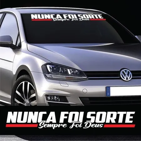 Adesivo para Carro ParaBrisa Nunca Foi Sorte Sempre Foi Deus Carro Caminhão Vidro Traseiro