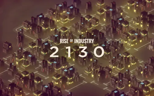 Rise of Industry: 2130 (DLC)