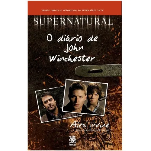 Supernatural: O Diário de John Winchester