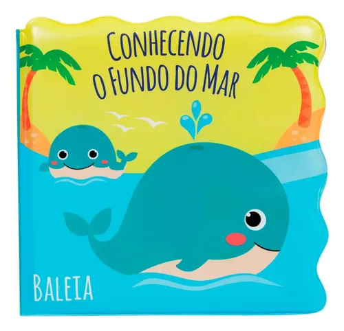 Livrinho de Banho Conhecendo o Fundo do Mar Animais Marinhos 11752 Buba