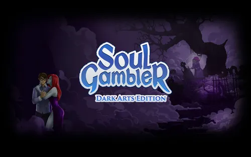 Soul Gambler: Dark Arts Edition