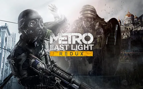 Metro Last Light Redux