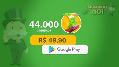 Monopoly Go! - 44.000 Dinheiros com Google Play
