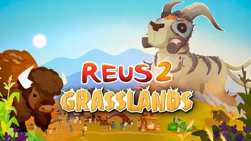 Reus 2 - Grasslands