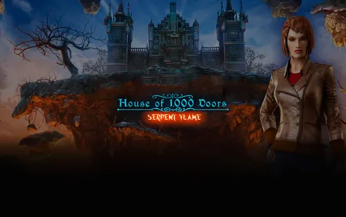 House of 1000 Doors: Serpent Flame