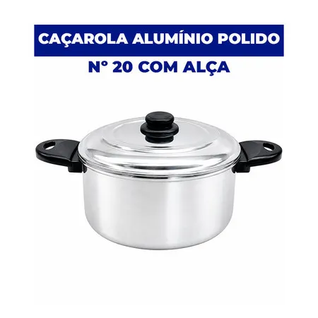 Caçarola de Alumínio Polido Nº 20 com Alça – 2,8 Litros com Tampa | Fabricação Própria