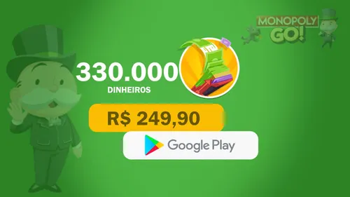 Monopoly Go! - 330.000 Dinheiros com Google Play